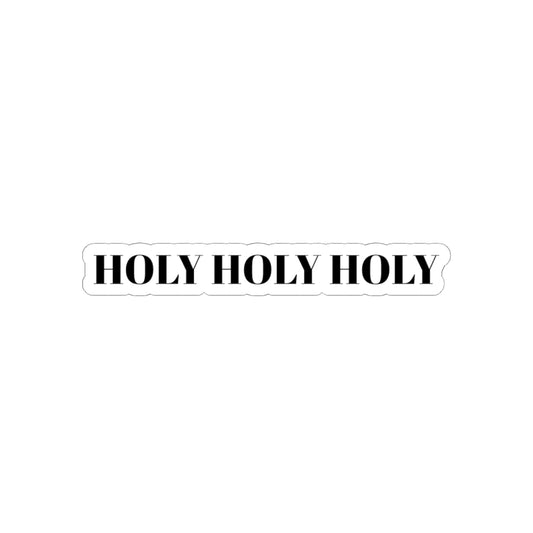 Holy Holy Holy Kiss-Cut Stickers | Faith-Based Vinyl Decals for Worship, Spiritual Gifts, Laptop Decor, Religious Aesthetics, Home Office