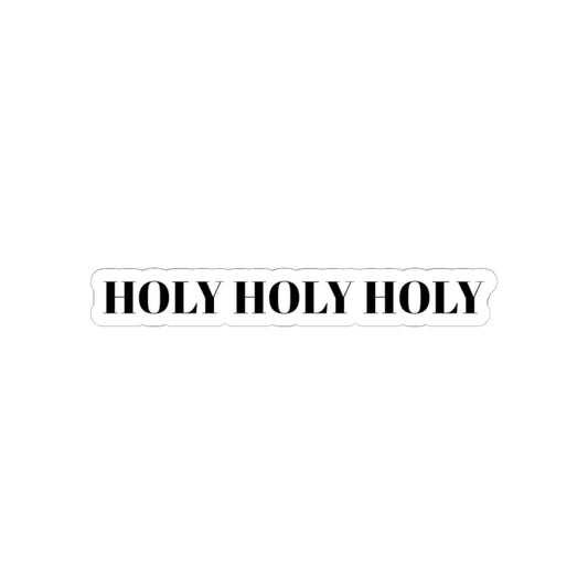 Holy Holy Holy Kiss-Cut Stickers | Faith-Based Vinyl Decals for Worship, Spiritual Gifts, Laptop Decor, Religious Aesthetics, Home Office