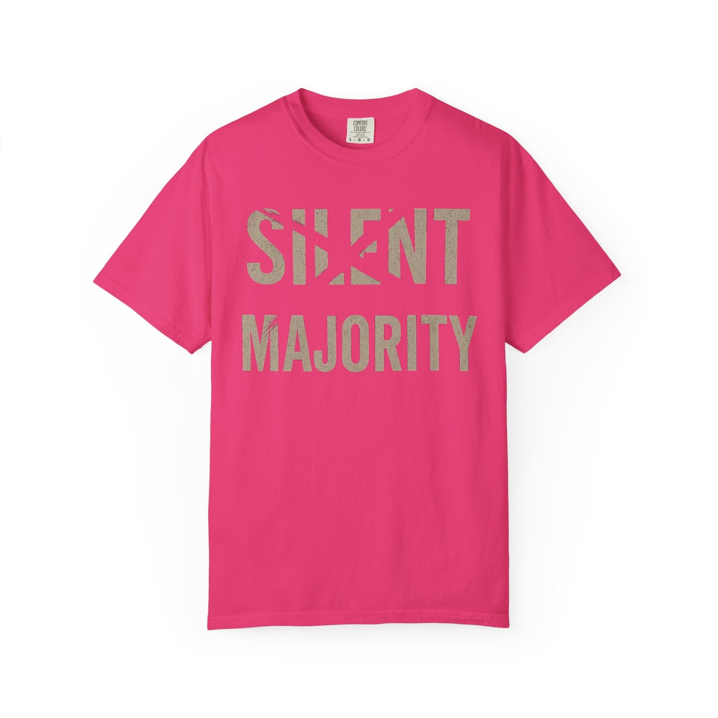 Silent Majority Unisex Garment-Dyed T-Shirt | Trendy Casual Wear, Statement Tee, Gift for Activists, Everyday Comfort, Unisex Fashion